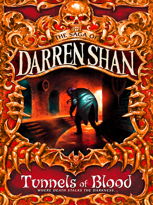 Title details for Tunnels of Blood by Darren Shan - Available